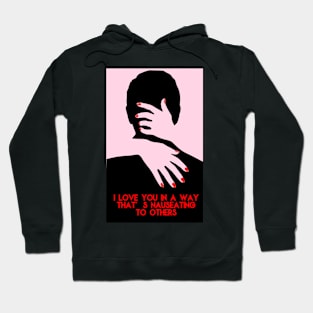 Too much love Hoodie